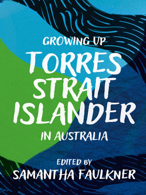 cover image of Growing Up Torres Strait Islander in Australia